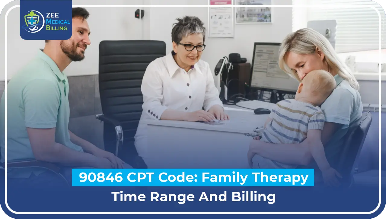 90846 CPT Code Family Therapy Time Range And Billing