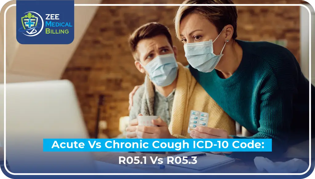 Acute vs Chronic Cough ICD 10 Codes R05.1 and R05.3 Guide