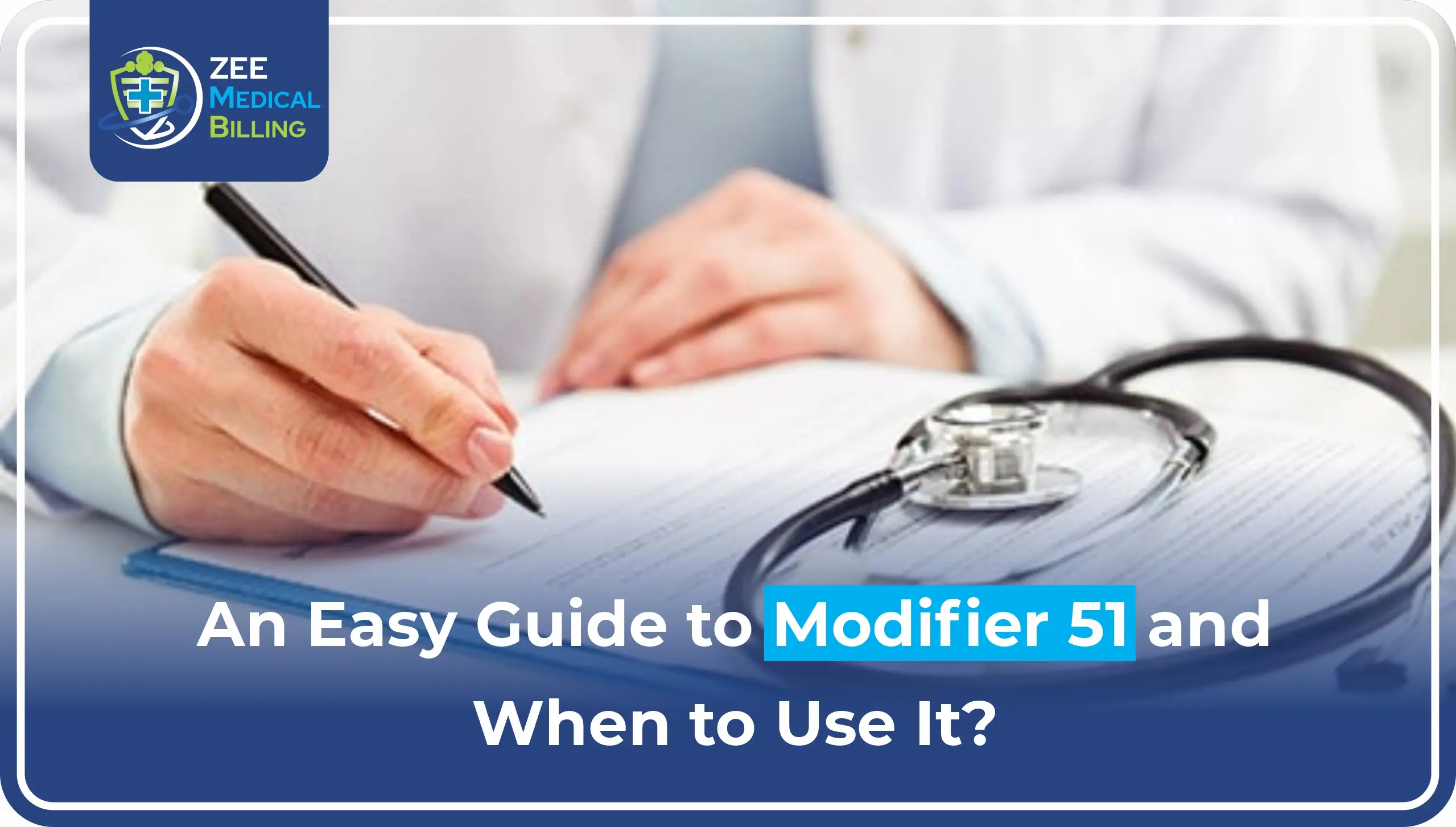 An Easy Guide to Modifier 51 and When to Use It