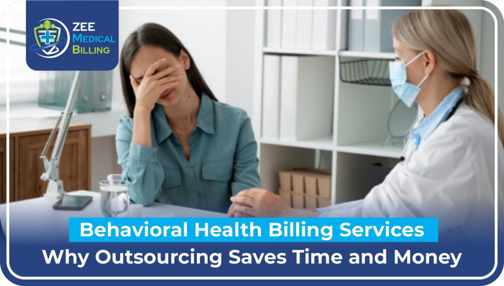 Behavioral Health Billing Services – Why Outsourcing Saves Time And Money Behavioral Health Billing Services