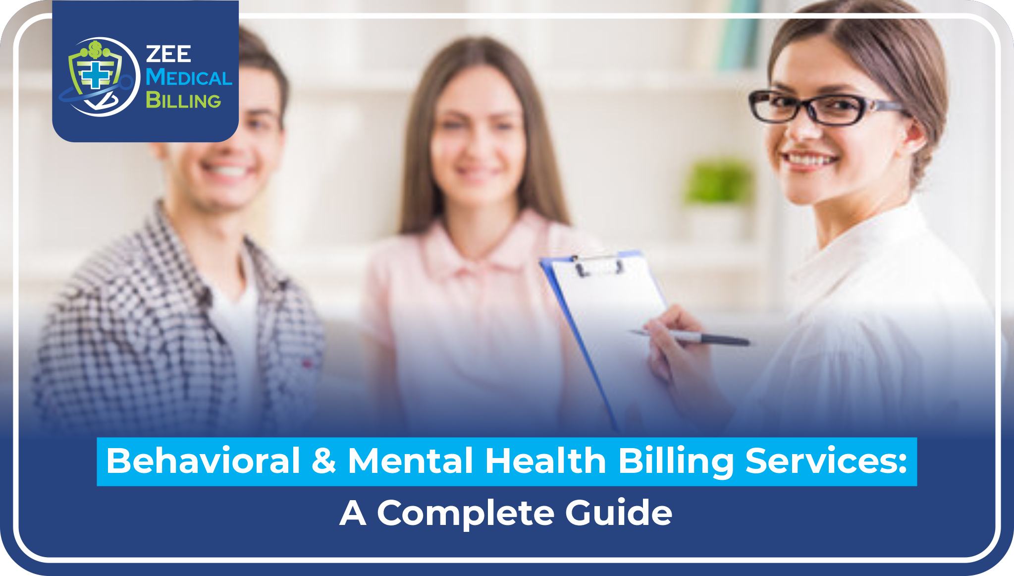 Behavioral and mental health billing services - healthcare professional with clipboard consulting patients in clinical office setting demonstrating comprehensive billing support