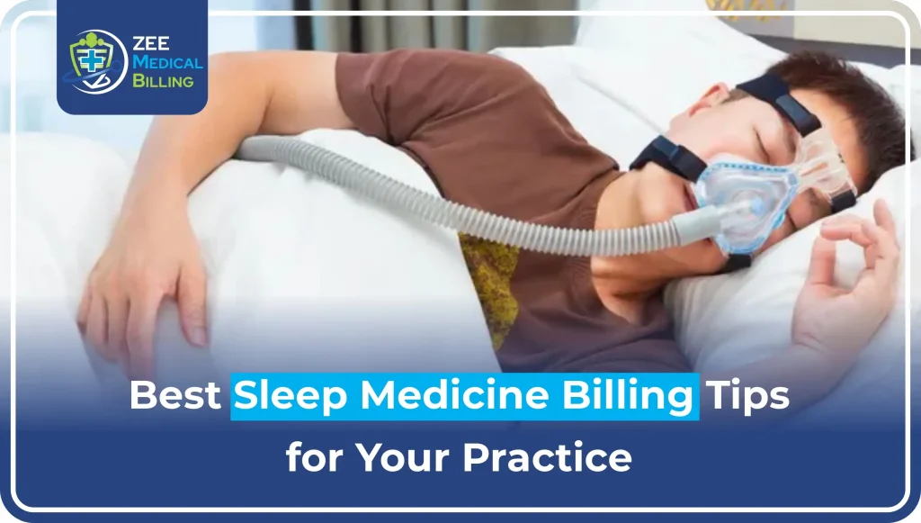 Best Sleep Medicine Billing Tips for Your Practice