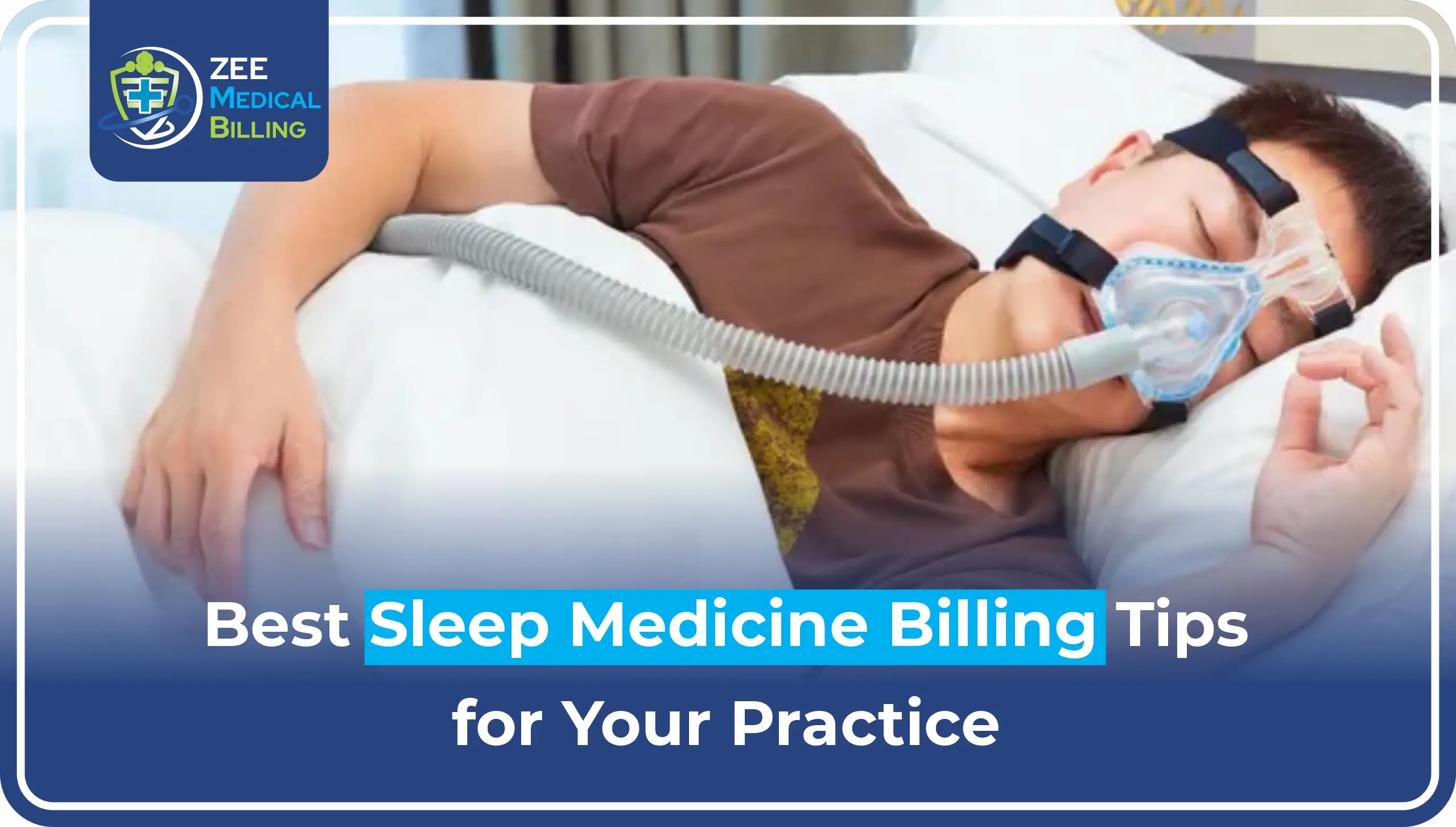 Best Sleep Medicine Billing Tips for Your Practice