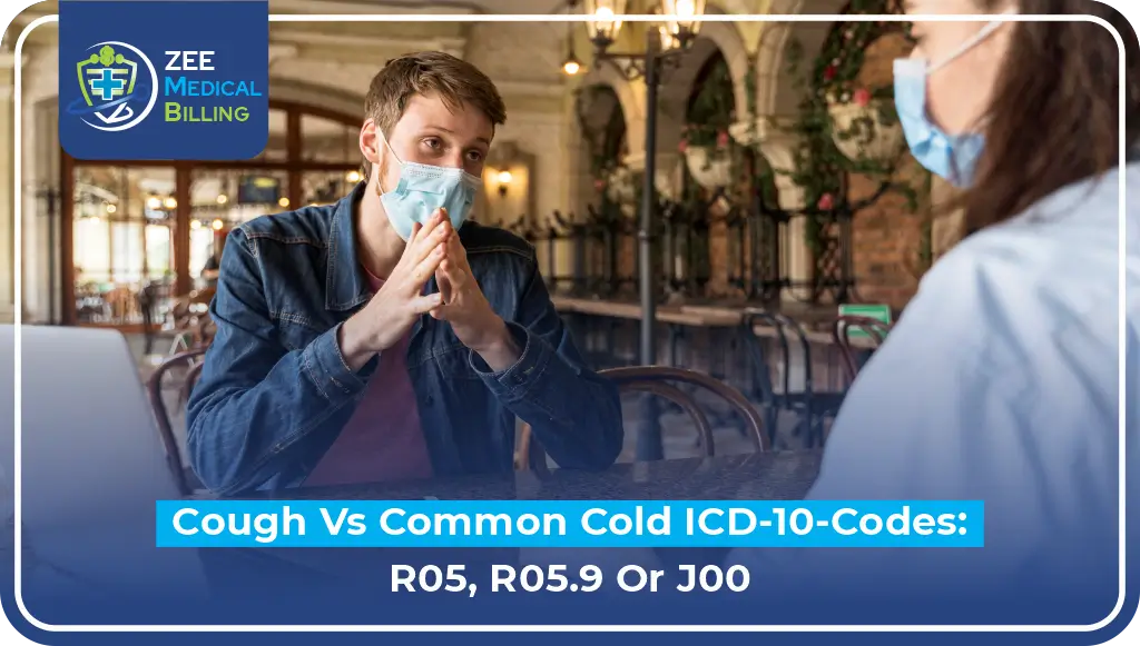 Cough vs Common Cold ICD 10 Codes When to Use R05.9 or J00