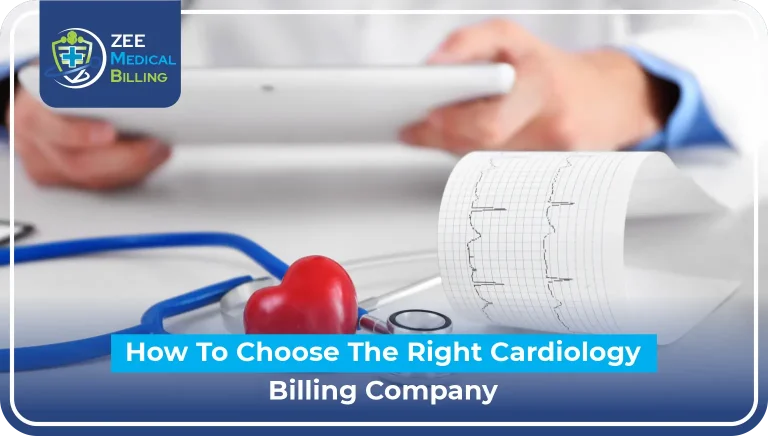 How To Choose The Right Cardiology Billing Company