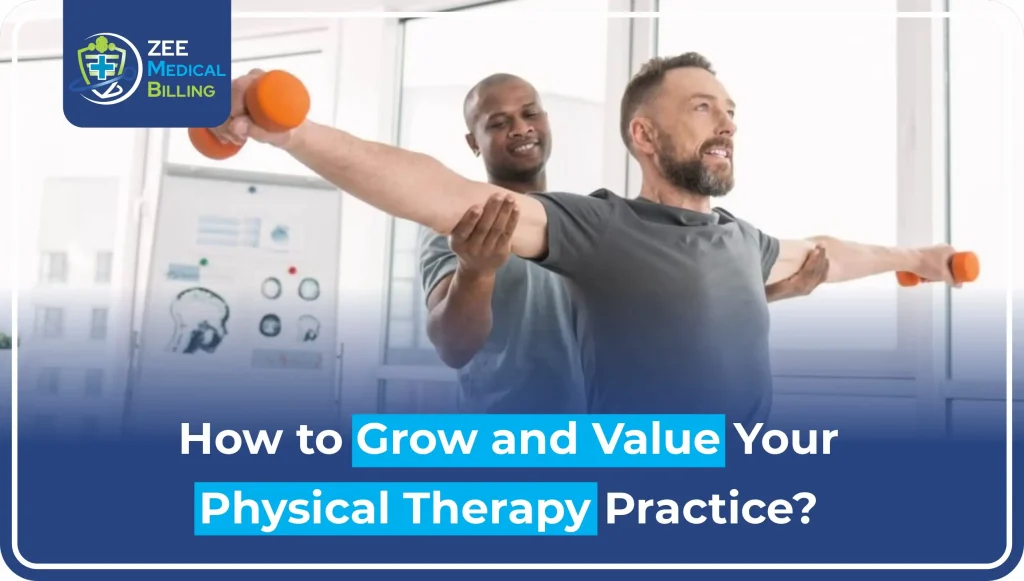 How to Grow and Value Your Physical Therapy Practice