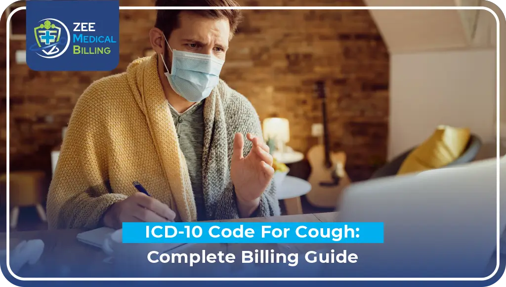 ICD-10 Code For Cough Complete Billing Guide