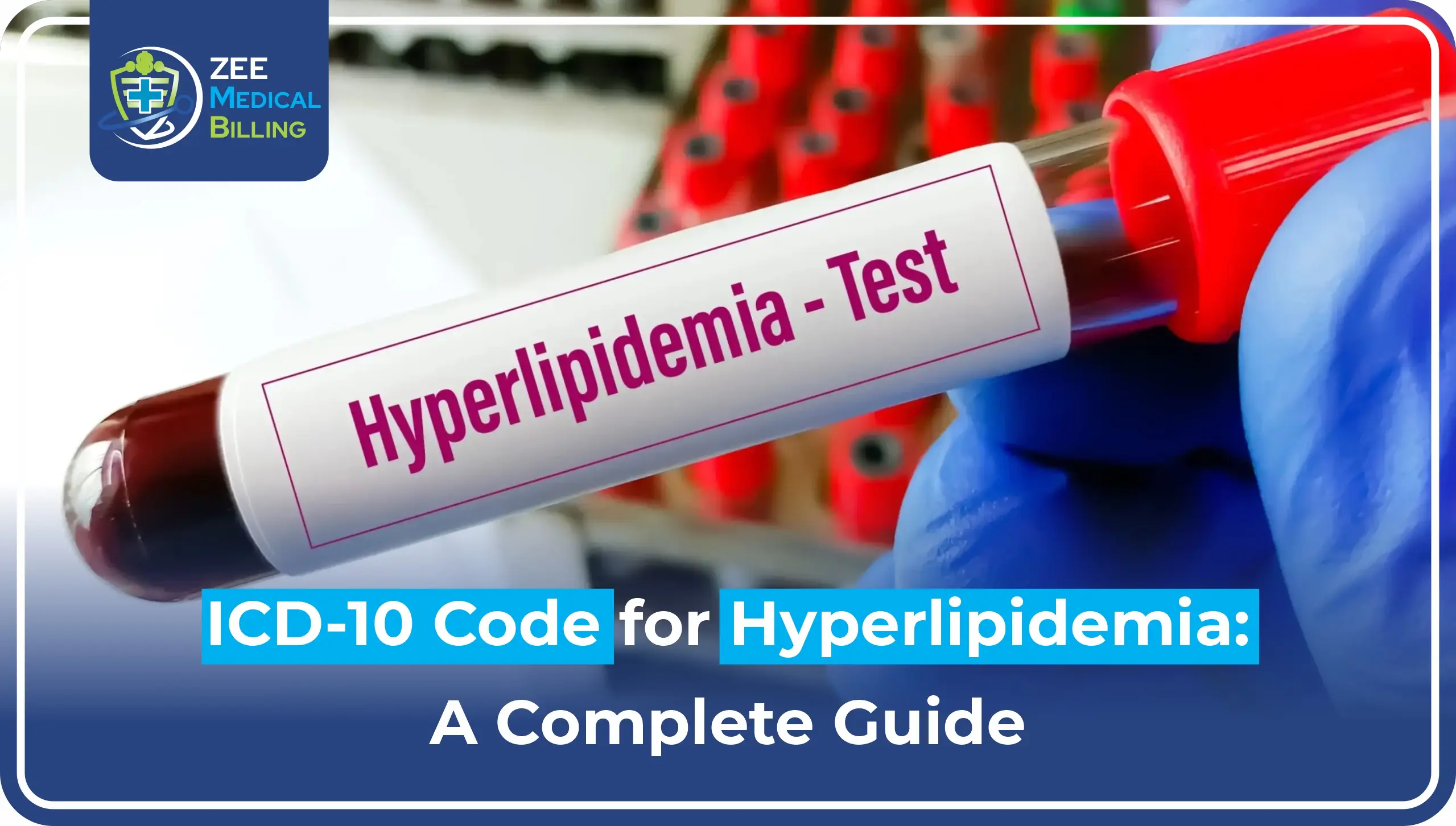 ICD-10 Code for Hyperlipidemia A Complete Guide