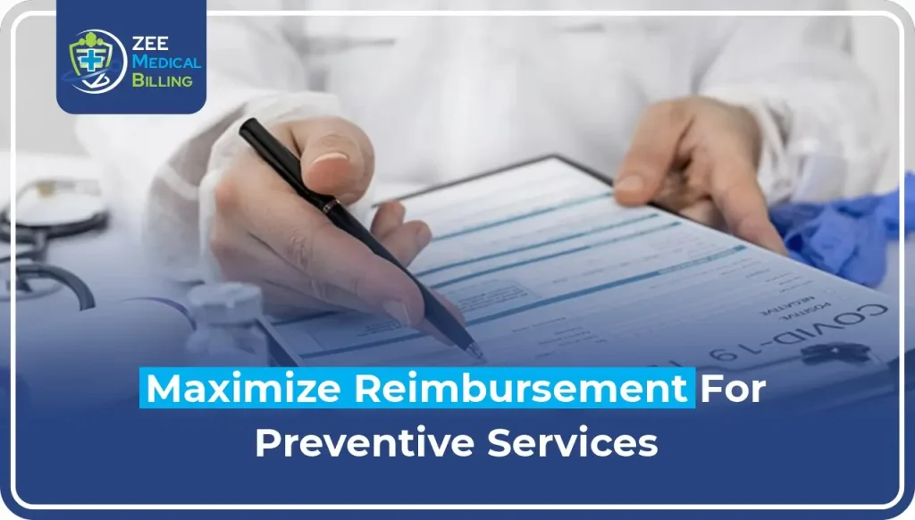 Maximizing Reimbursement for Preventive Services