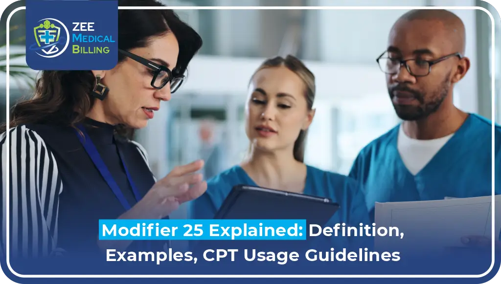 Modifier 25 Explained Definition, Examples, CPT Usage Guidelines