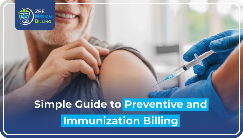Simple Guide to Preventive and Immunization Billing
