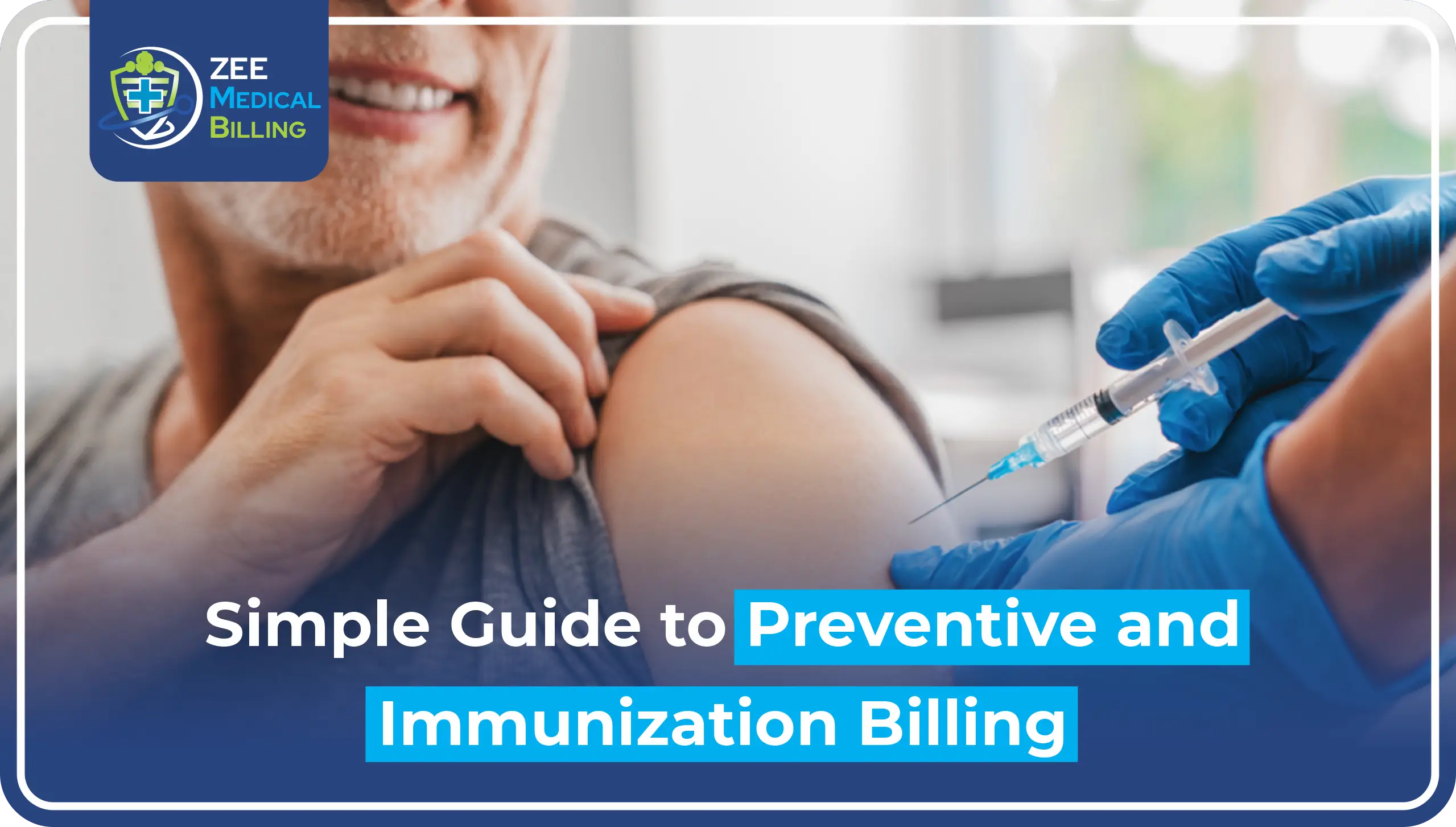 Simple Guide to Preventive and Immunization Billing