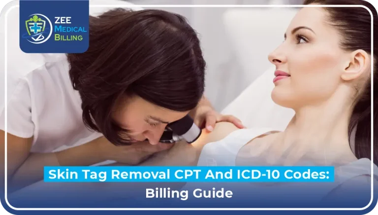 Skin Tag Removal Cpt And Icd-10 Codes: Billing Guide