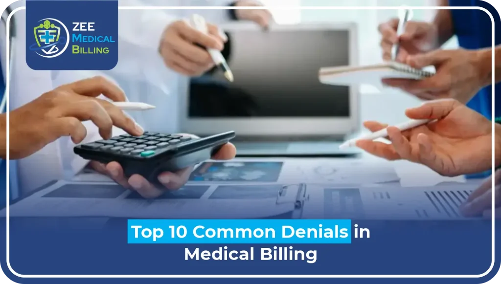 Top 10 Common Denials in Medical Billing 