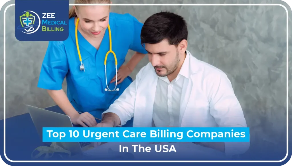 Top 10 Urgent Care Billing Companies In The USA