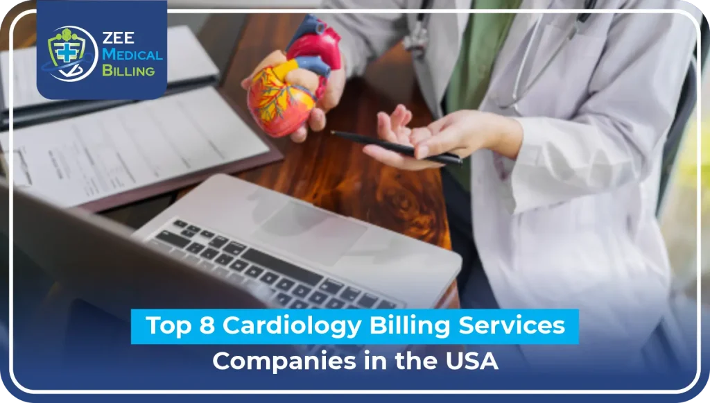 Top 8 Cardiology Billing Services Companies in the USA
