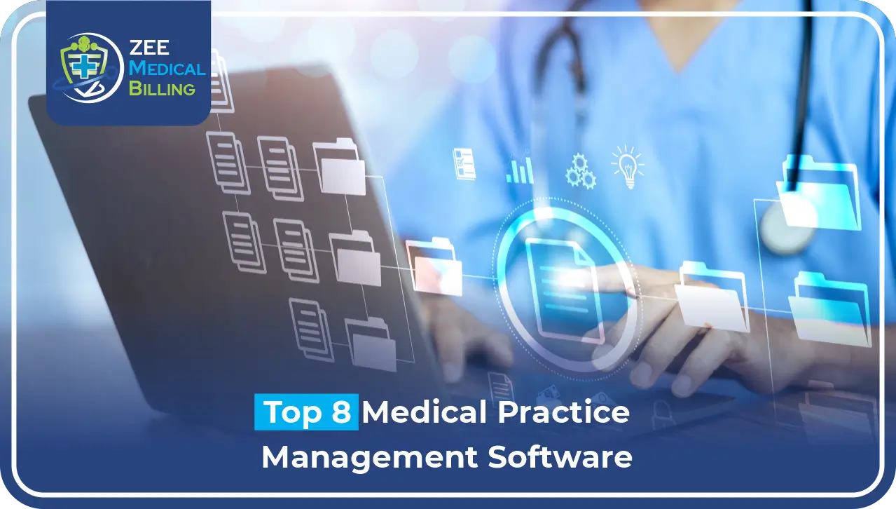 Top 8 Medical Practice Management Software