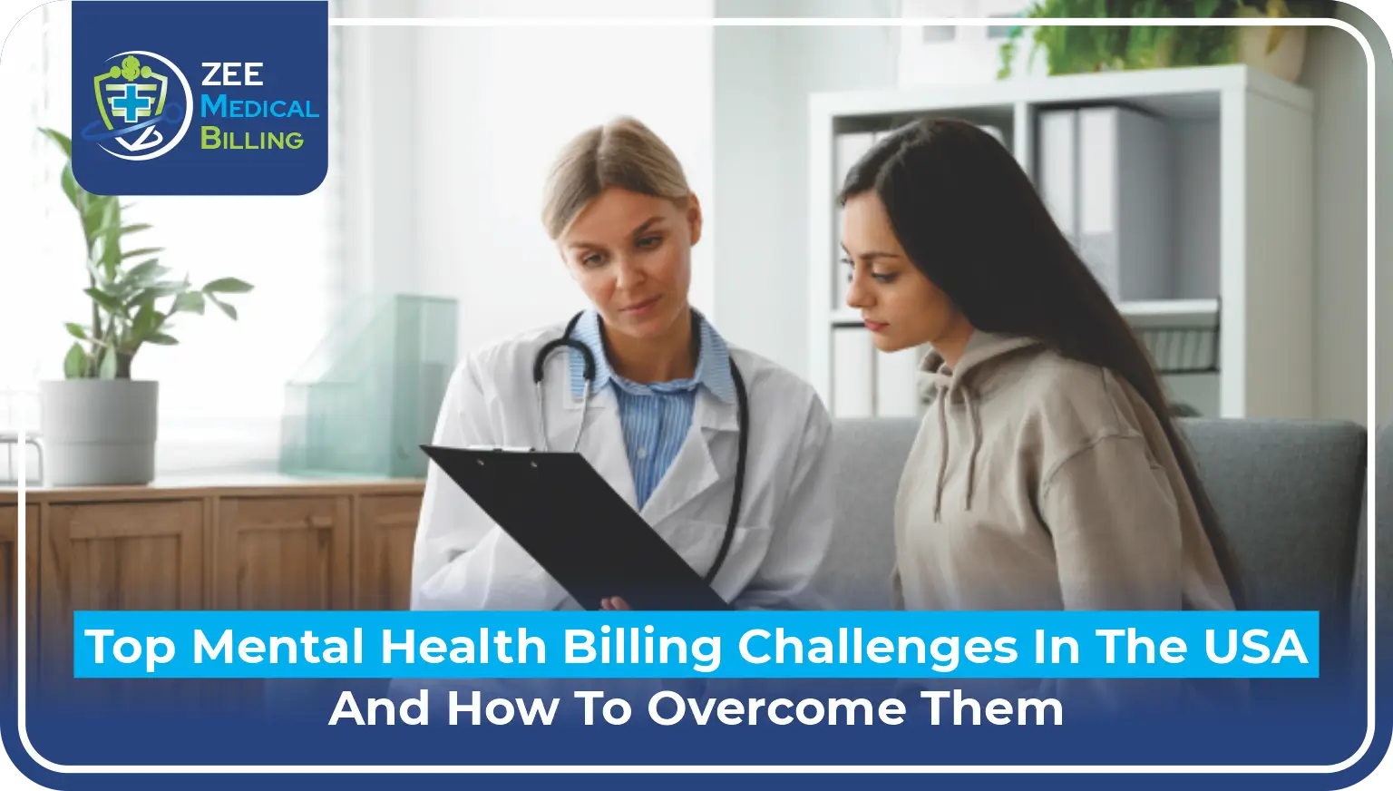 Top Challenges in Mental Health Billing in the USA and How to Overcome Them