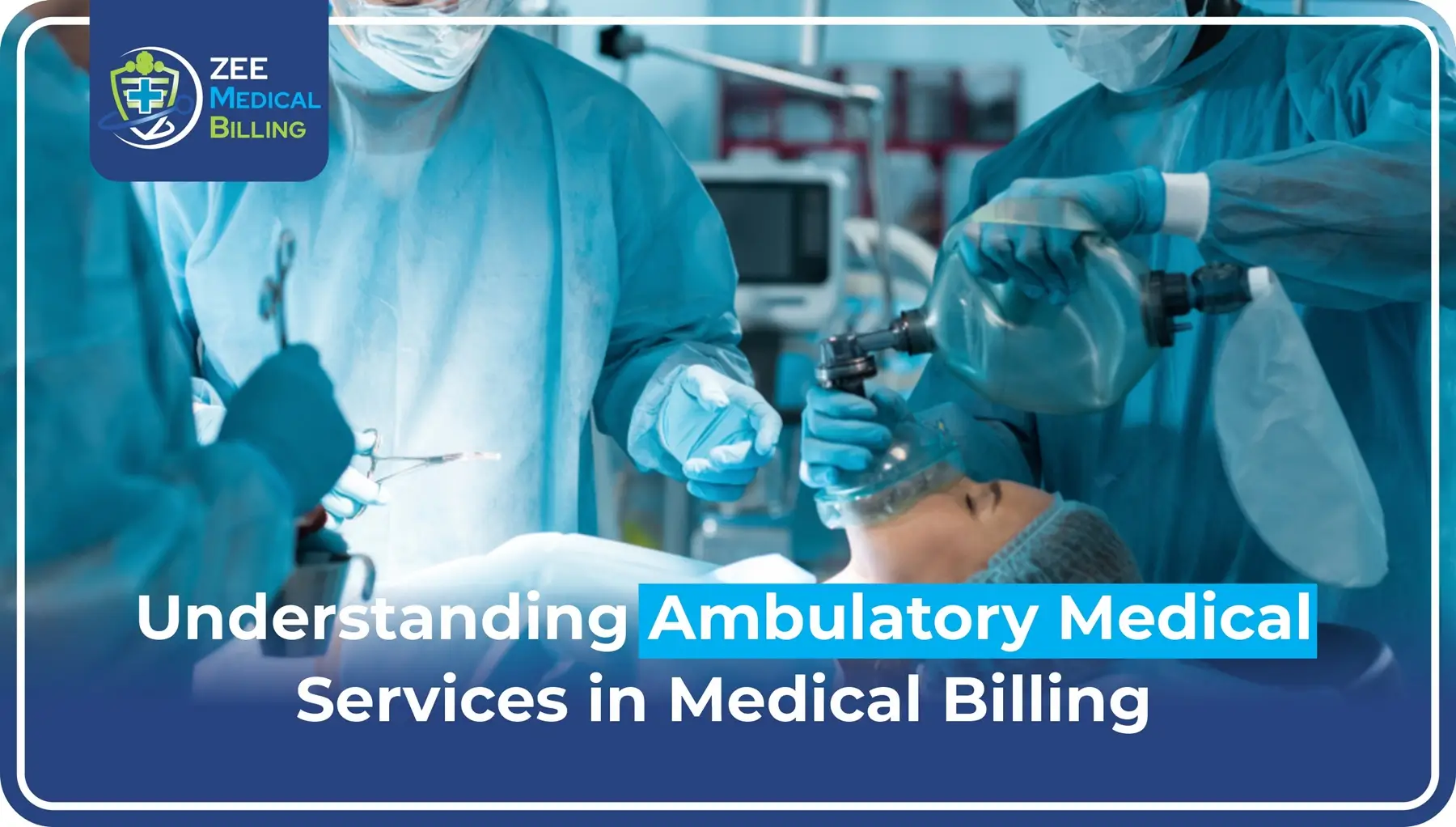 Understanding Ambulatory Medical Services in Medical Billing