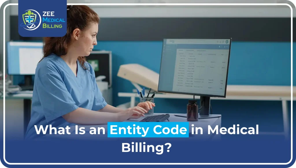 What Is an Entity Code in Medical Billing Explained