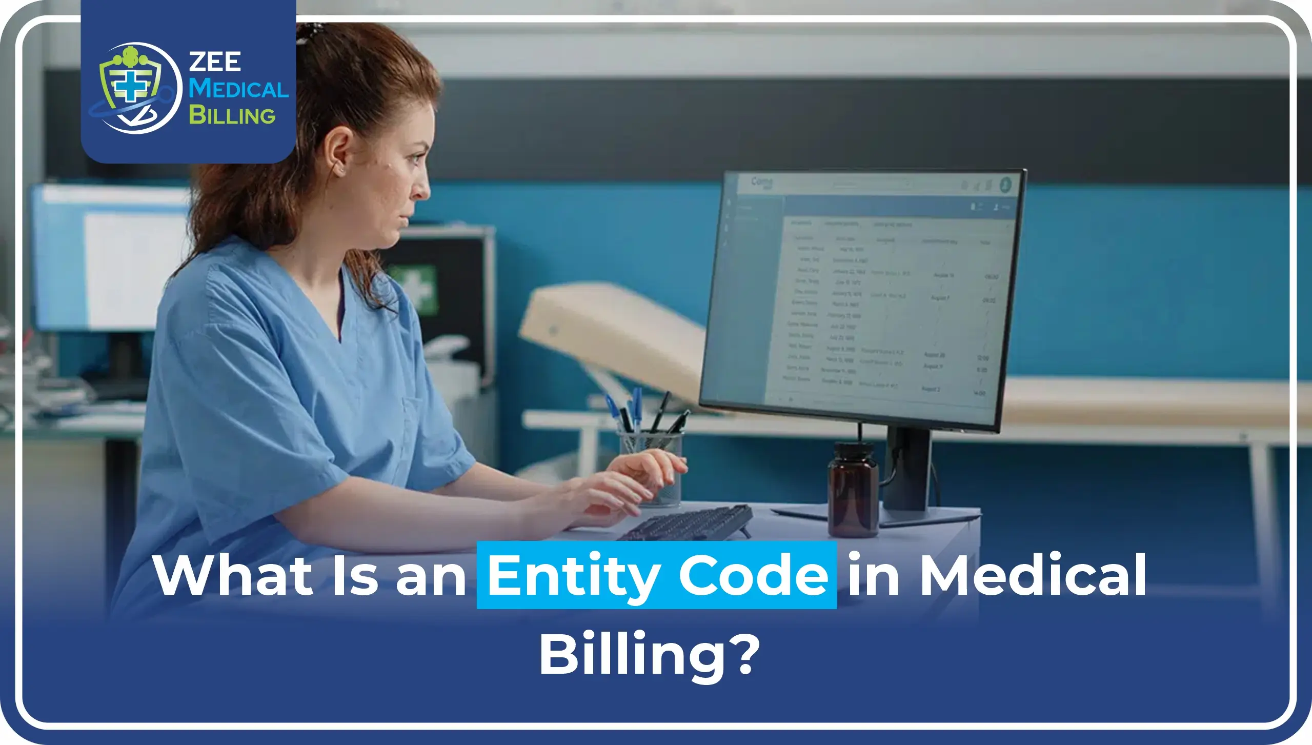 What Is an Entity Code in Medical Billing Explained